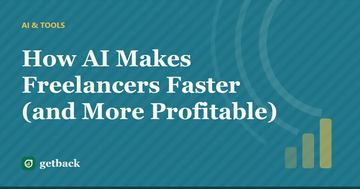 How AI Makes Freelancers Faster (and More Profitable) — cover illustration