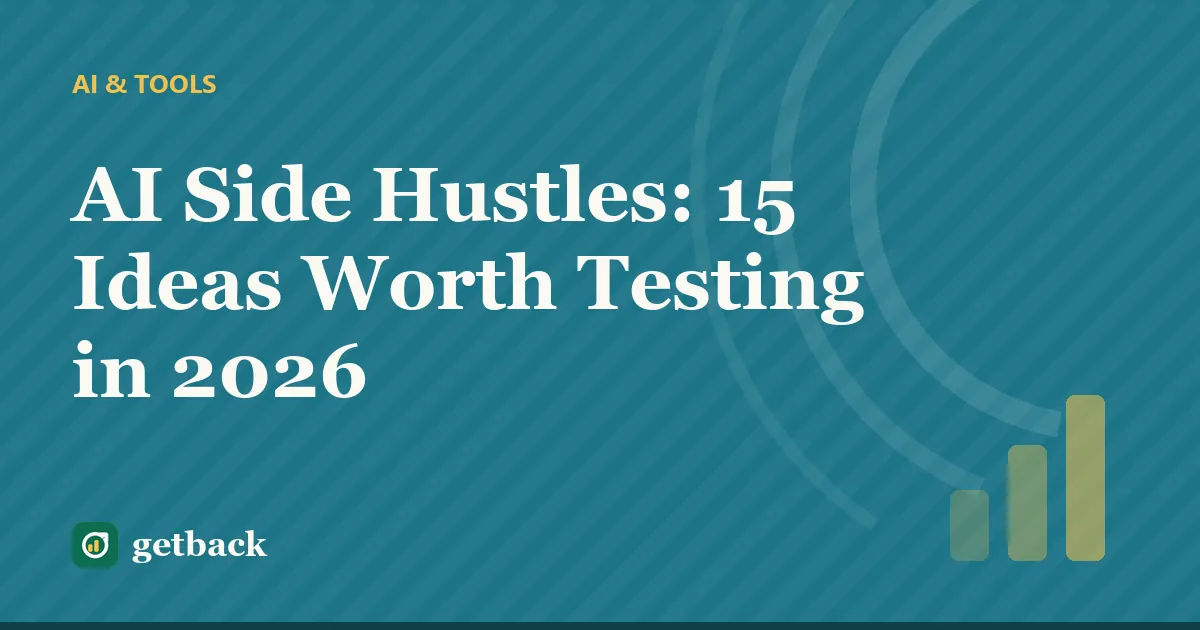 AI Side Hustles: 15 Ideas Worth Testing in 2026 — cover illustration
