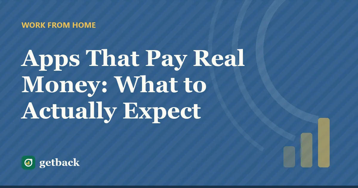 Apps That Pay Real Money: What to Actually Expect — cover illustration