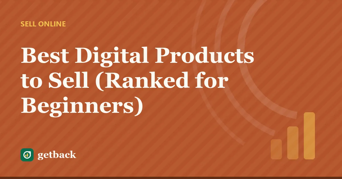 Best Digital Products to Sell (Ranked for Beginners) — cover illustration