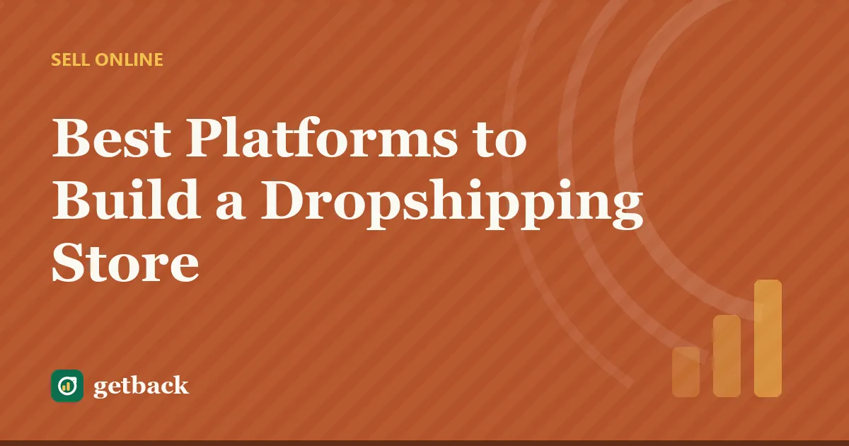 Best Platforms to Build a Dropshipping Store — cover illustration