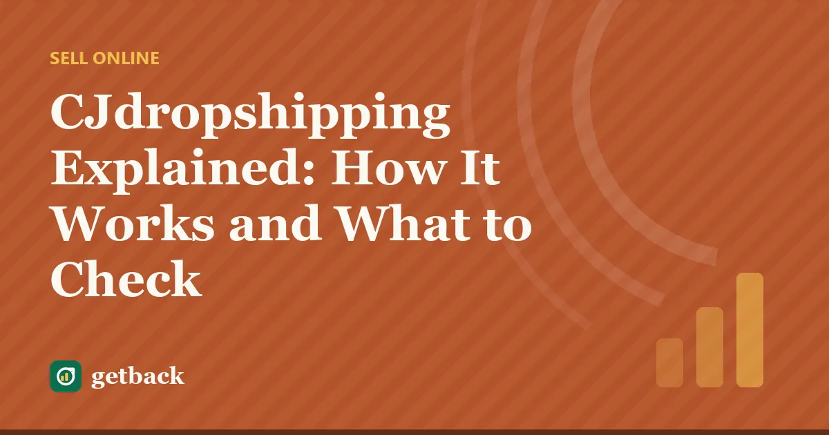 CJdropshipping Explained: How It Works and What to Check — cover illustration
