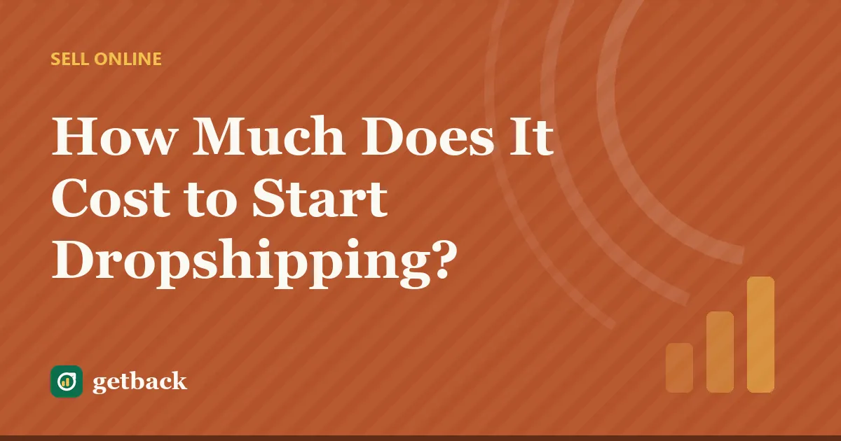 How Much Does It Cost to Start Dropshipping? — cover illustration
