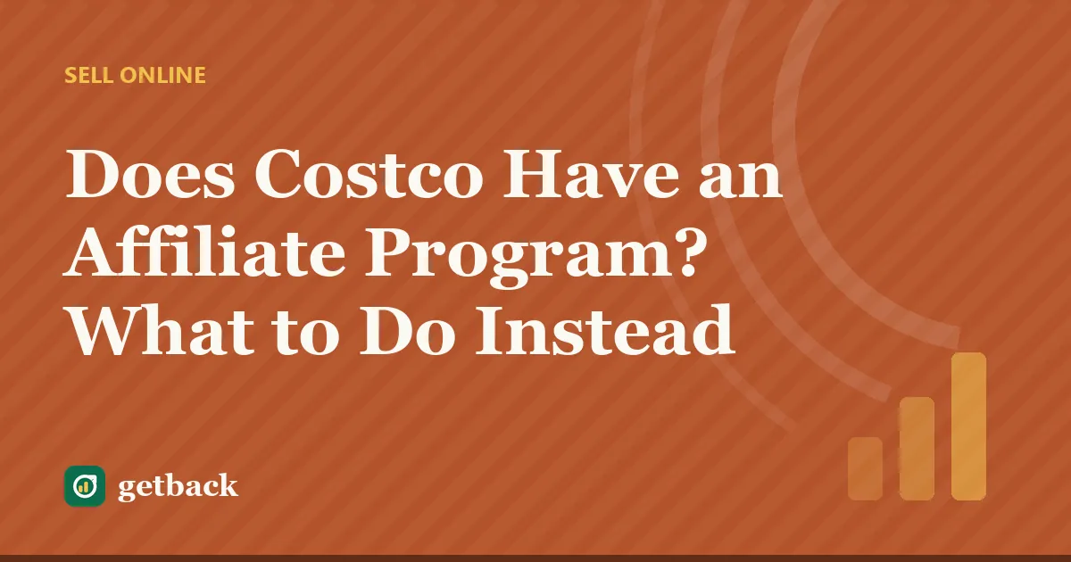 Does Costco Have an Affiliate Program? What to Do Instead — cover illustration