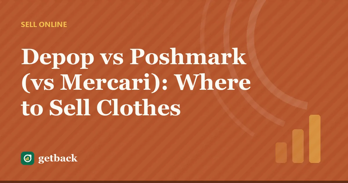 Depop vs Poshmark (vs Mercari): Where to Sell Clothes — cover illustration