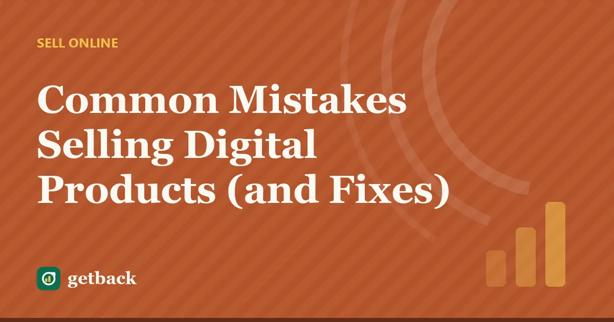 Common Mistakes Selling Digital Products (and Fixes) — cover illustration