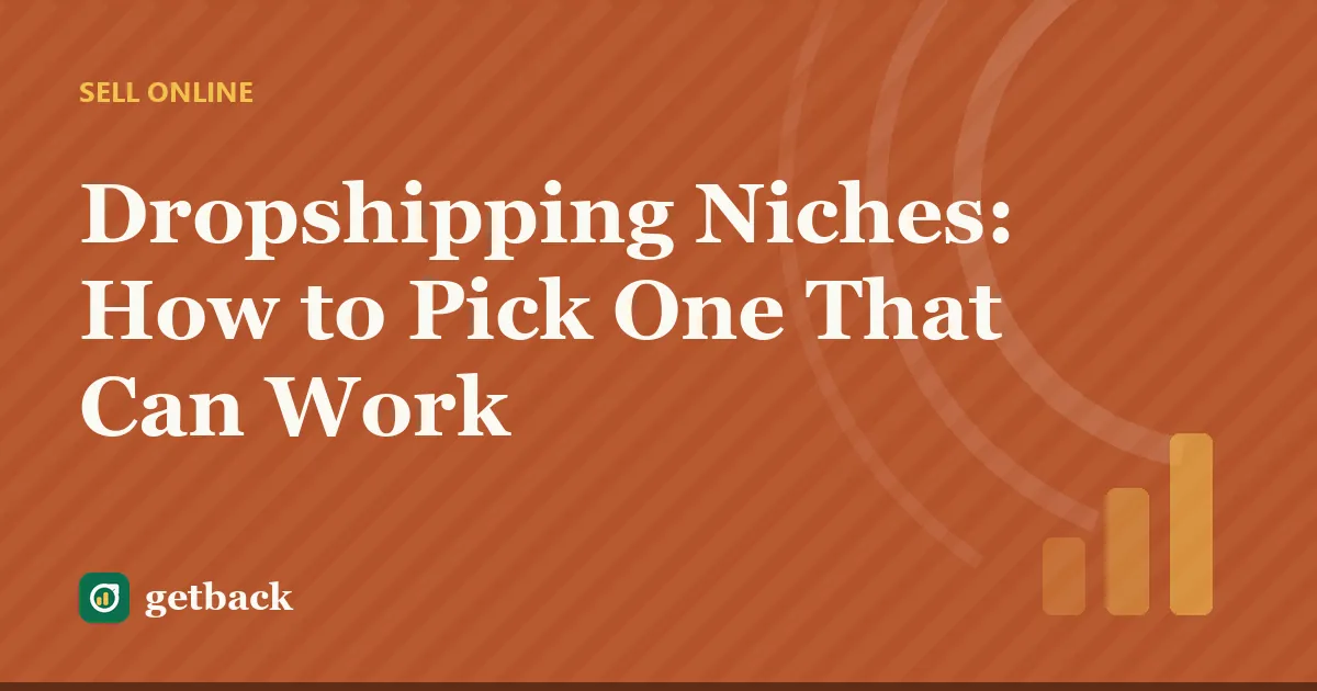 Dropshipping Niches: How to Pick One That Can Work — cover illustration