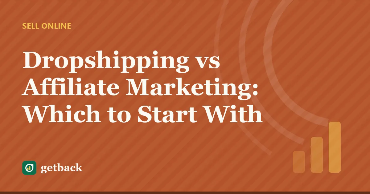 Dropshipping vs Affiliate Marketing: Which to Start With — cover illustration