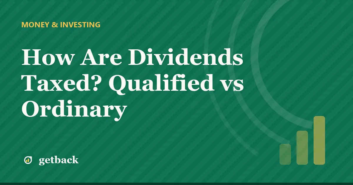How Are Dividends Taxed? Qualified vs Ordinary — cover illustration