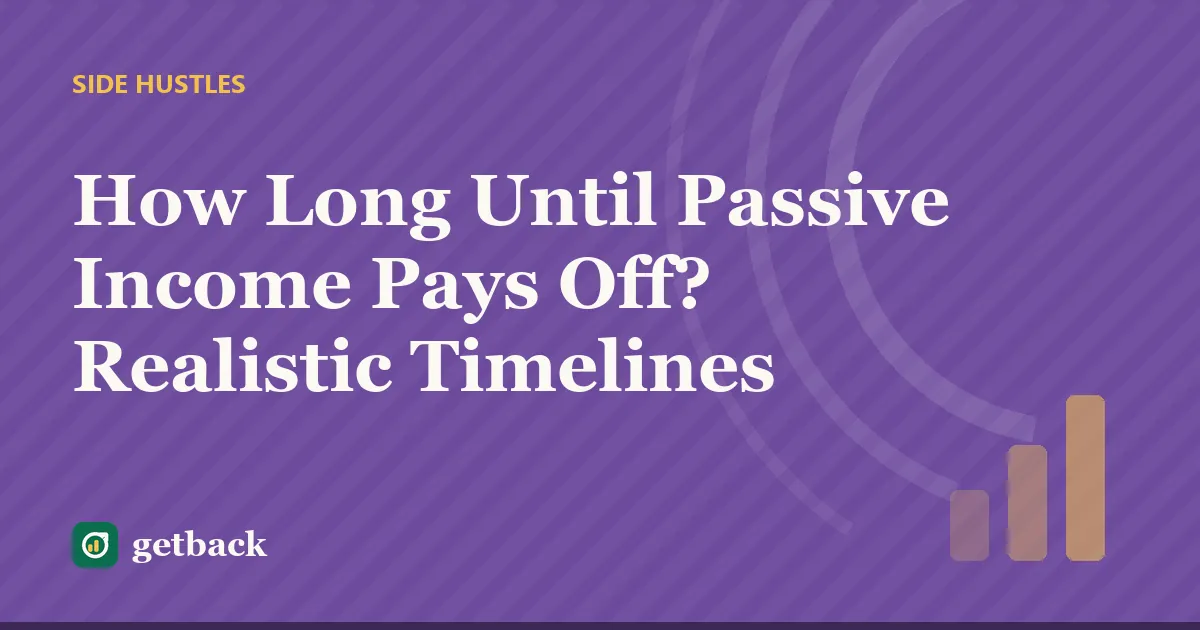 How Long Until Passive Income Pays Off? Realistic Timelines — cover illustration