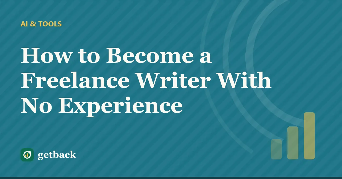 How to Become a Freelance Writer With No Experience — cover illustration