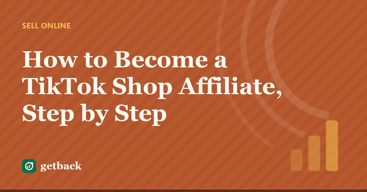 How to Become a TikTok Shop Affiliate, Step by Step — cover illustration