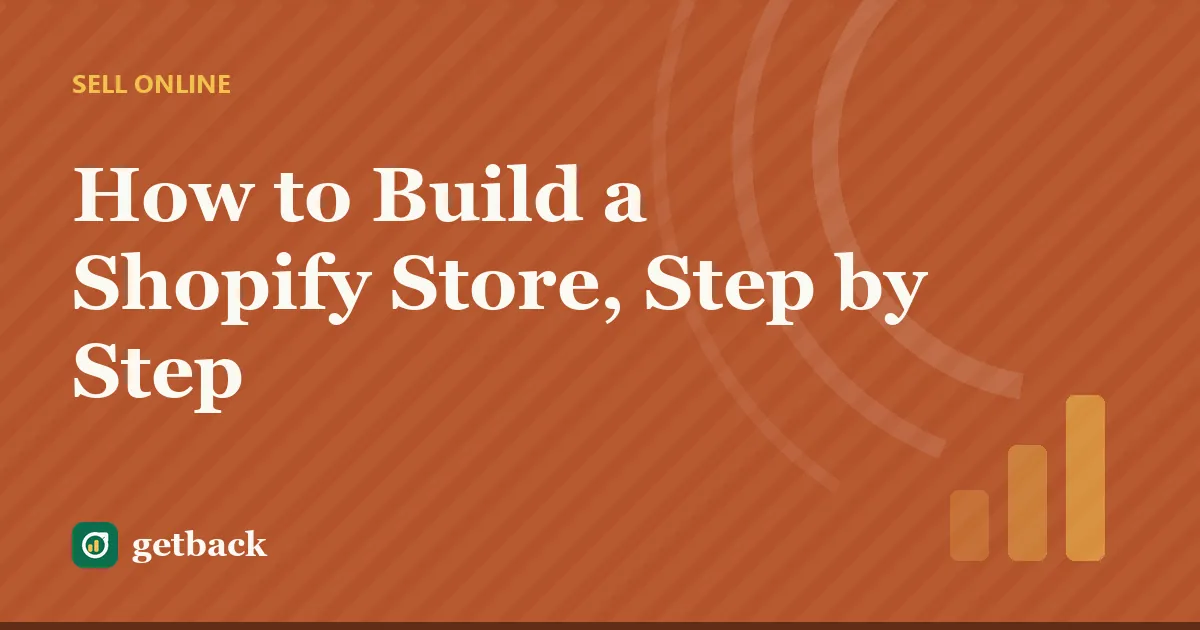How to Build a Shopify Store, Step by Step — cover illustration