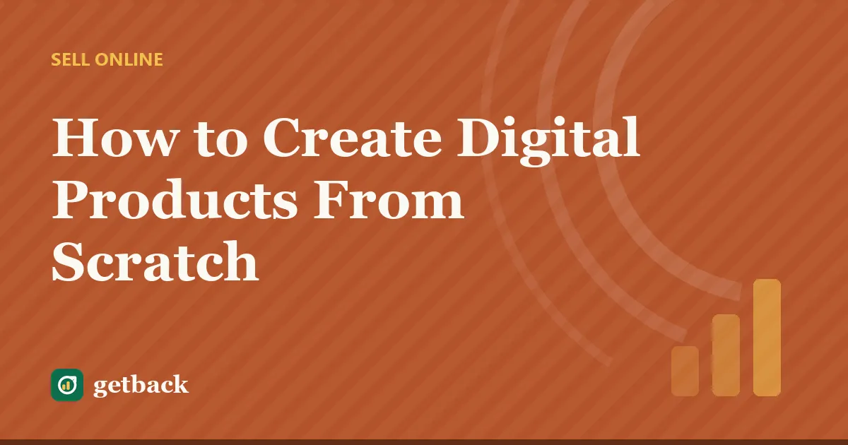 How to Create Digital Products From Scratch — cover illustration