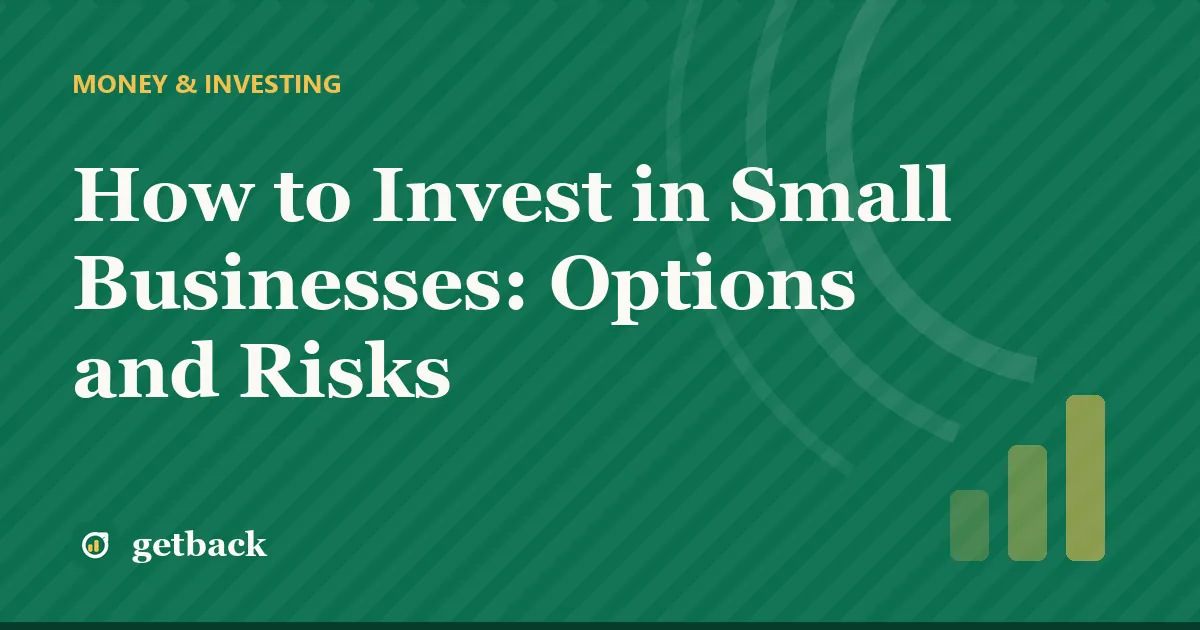 How to Invest in Small Businesses: Options and Risks — cover illustration