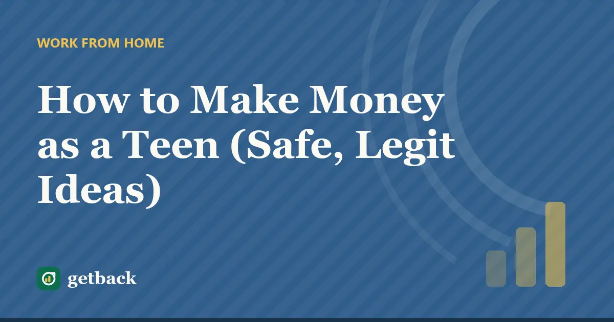 How to Make Money as a Teen (Safe, Legit Ideas) — cover illustration