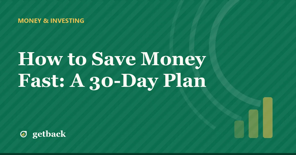 How to Save Money Fast: A 30-Day Plan — cover illustration