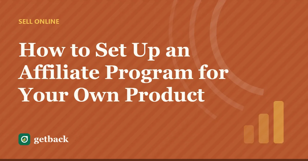 How to Set Up an Affiliate Program for Your Own Product — cover illustration