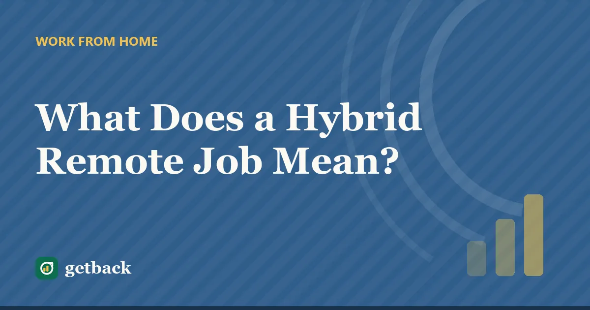 What Does a Hybrid Remote Job Mean? — cover illustration