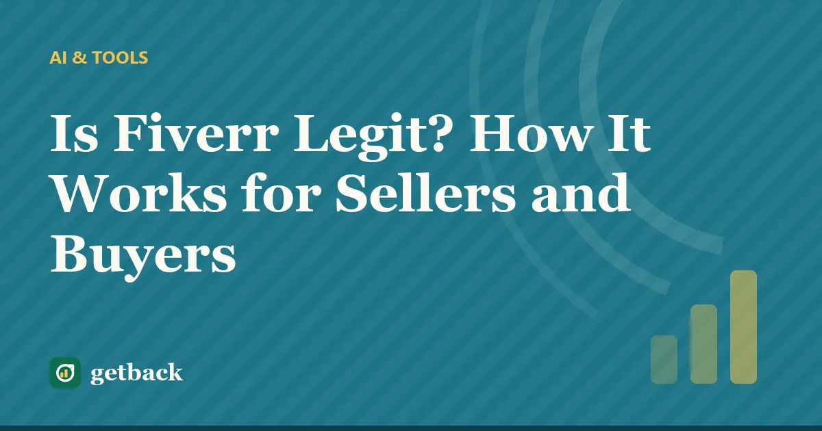 Is Fiverr Legit? How It Works for Sellers and Buyers — cover illustration