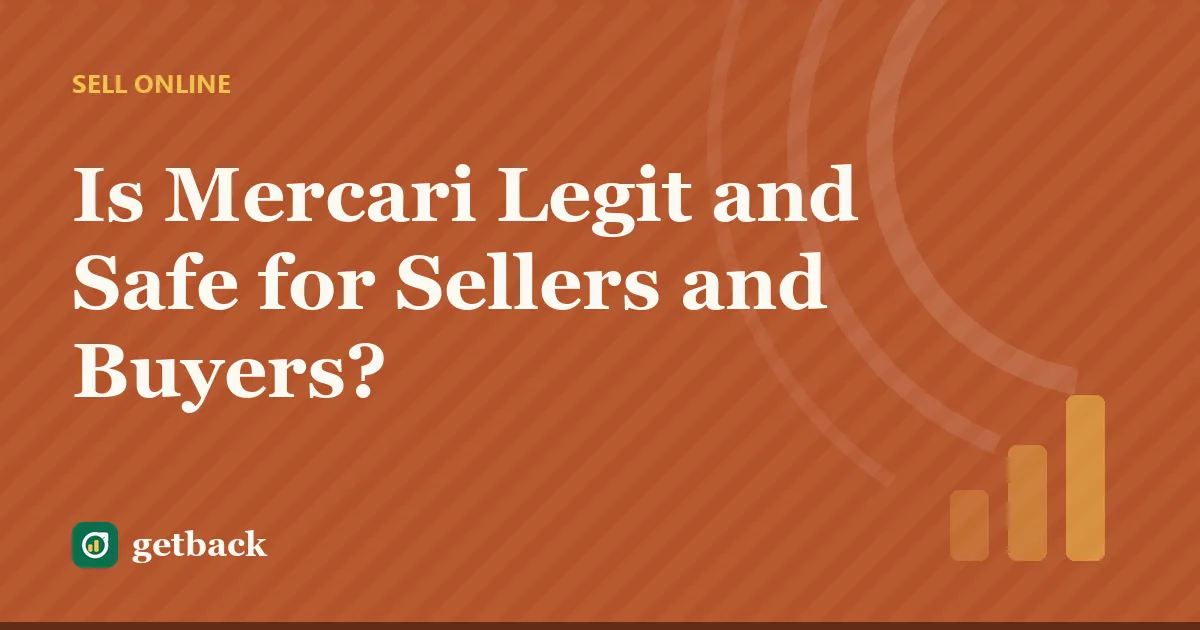 Is Mercari Legit and Safe for Sellers and Buyers? — cover illustration