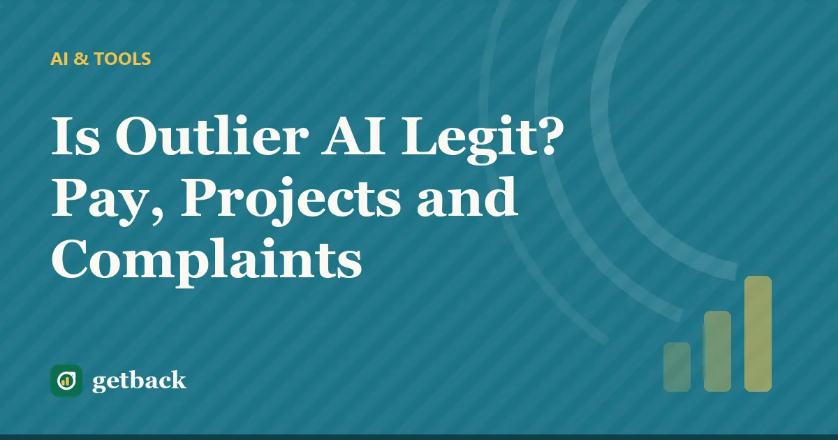 Is Outlier AI Legit? Pay, Projects and Complaints — cover illustration