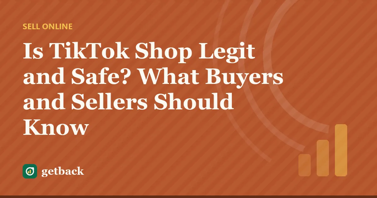 Is TikTok Shop Legit and Safe? What Buyers and Sellers Should Know — cover illustration