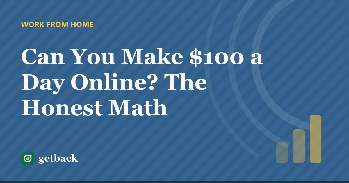 Can You Make $100 a Day Online? The Honest Math — cover illustration