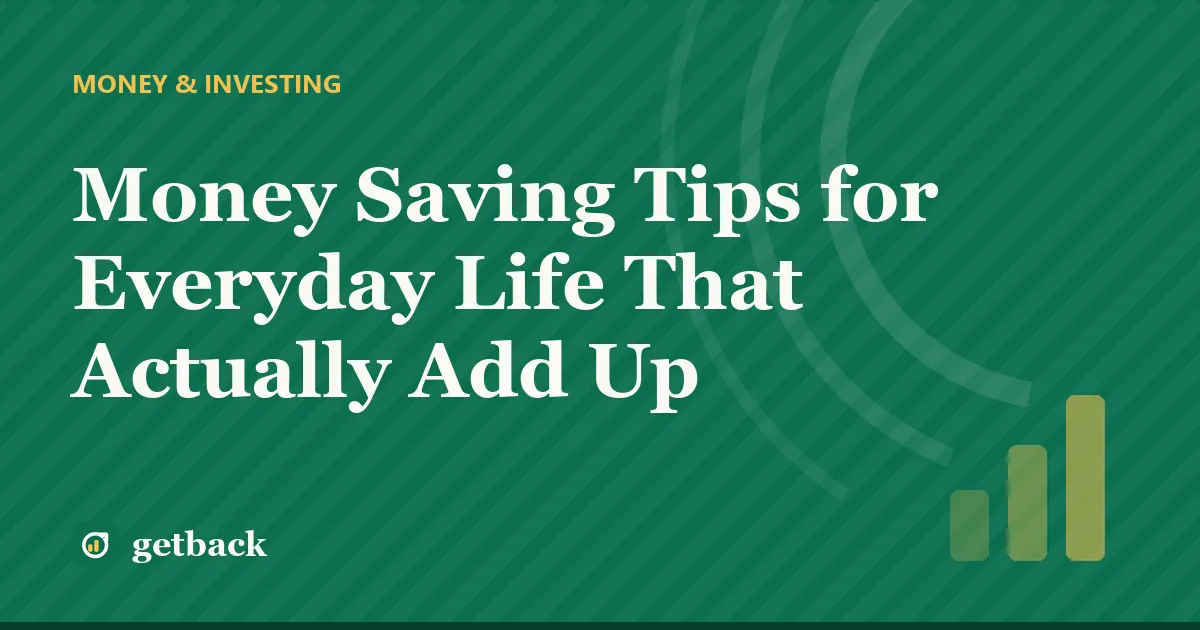Money Saving Tips for Everyday Life That Actually Add Up — cover illustration