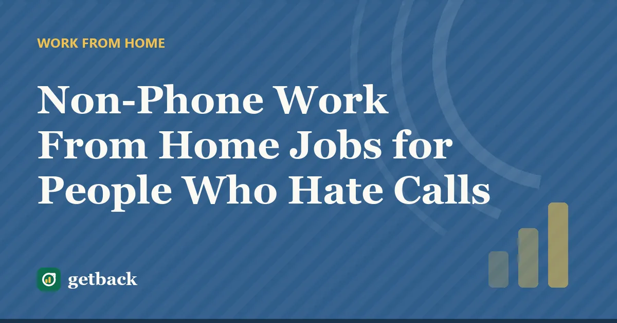 Non-Phone Work From Home Jobs for People Who Hate Calls — cover illustration