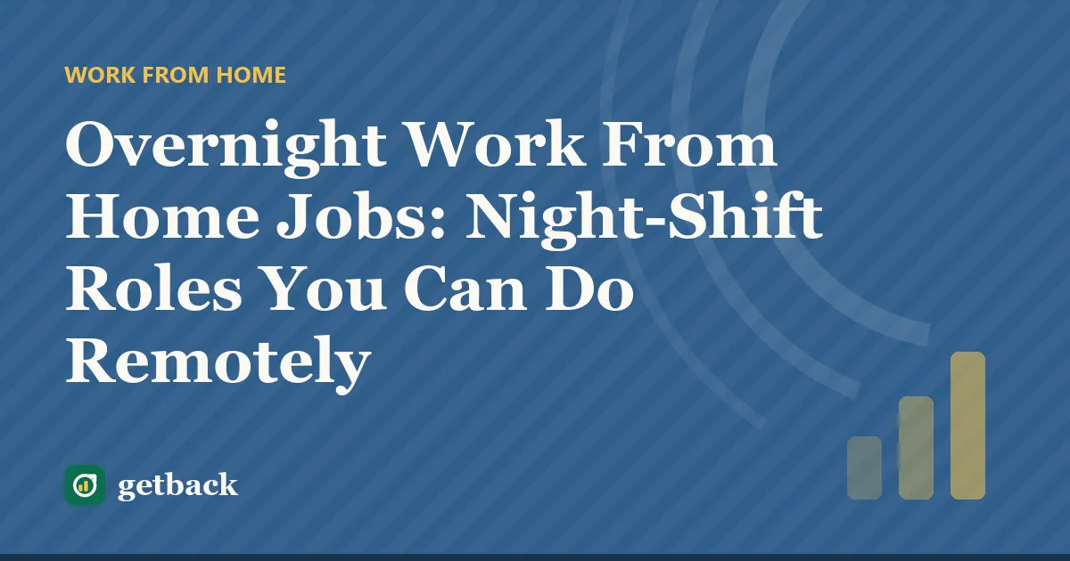 Overnight Work From Home Jobs: Night-Shift Roles You Can Do Remotely — cover illustration