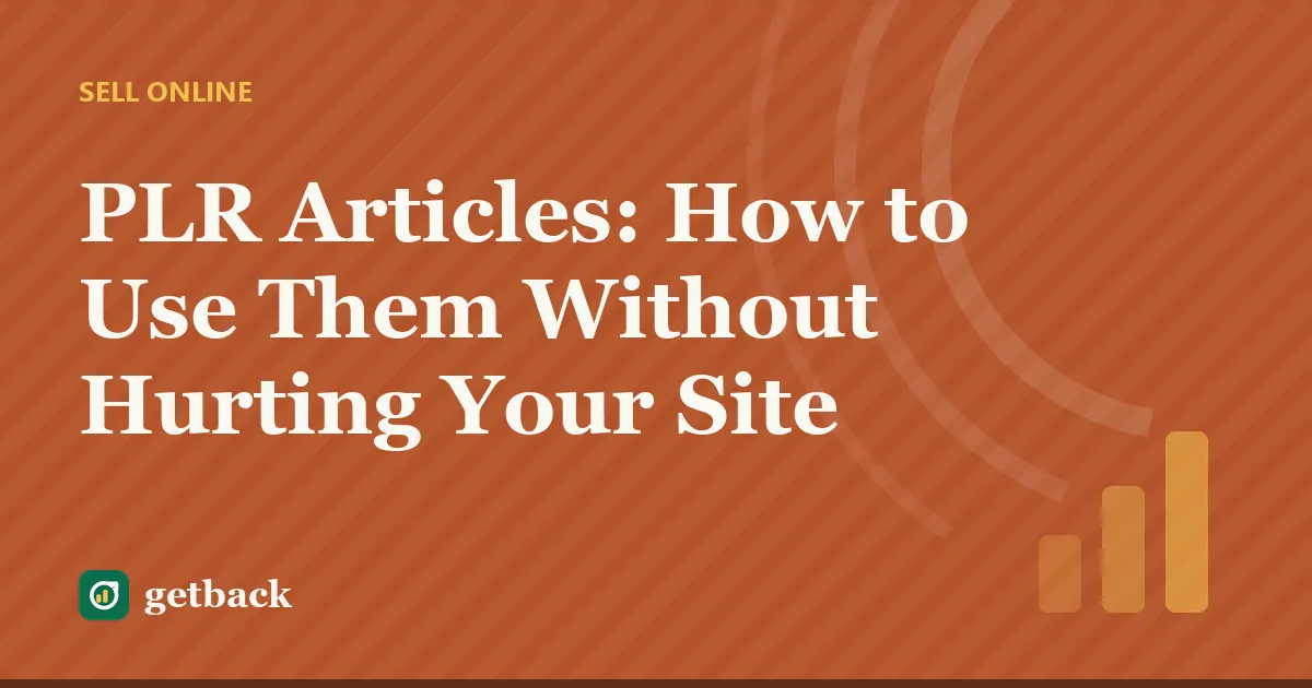 PLR Articles: How to Use Them Without Hurting Your Site — cover illustration