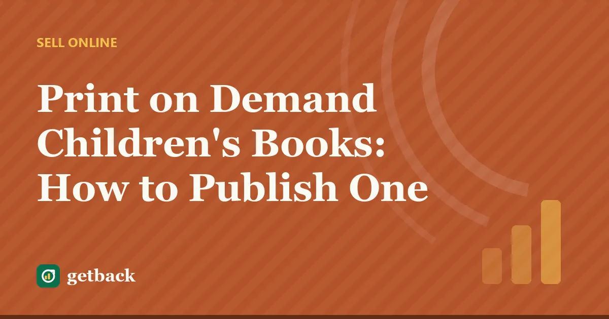Print on Demand Children's Books: How to Publish One — cover illustration