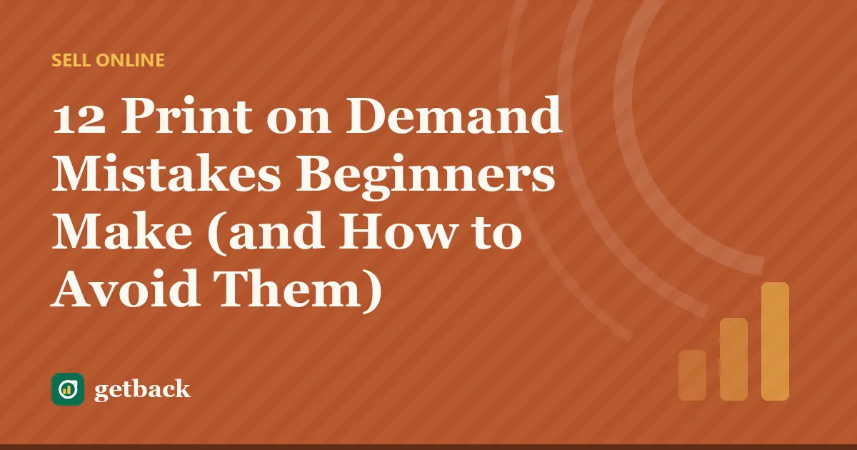 12 Print on Demand Mistakes Beginners Make (and How to Avoid Them) — cover illustration