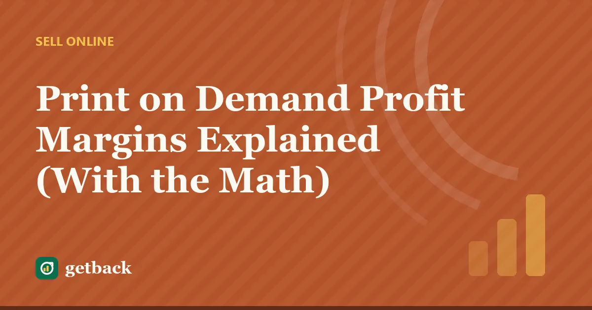 Print on Demand Profit Margins Explained (With the Math) — cover illustration