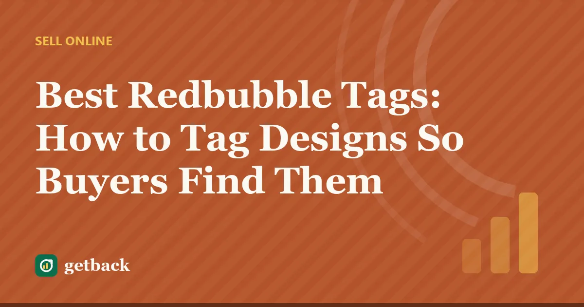 Best Redbubble Tags: How to Tag Designs So Buyers Find Them — cover illustration