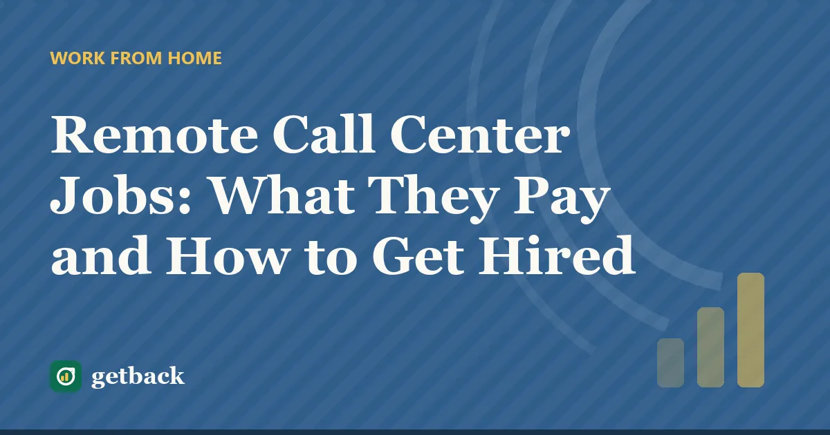 Remote Call Center Jobs: What They Pay and How to Get Hired — cover illustration