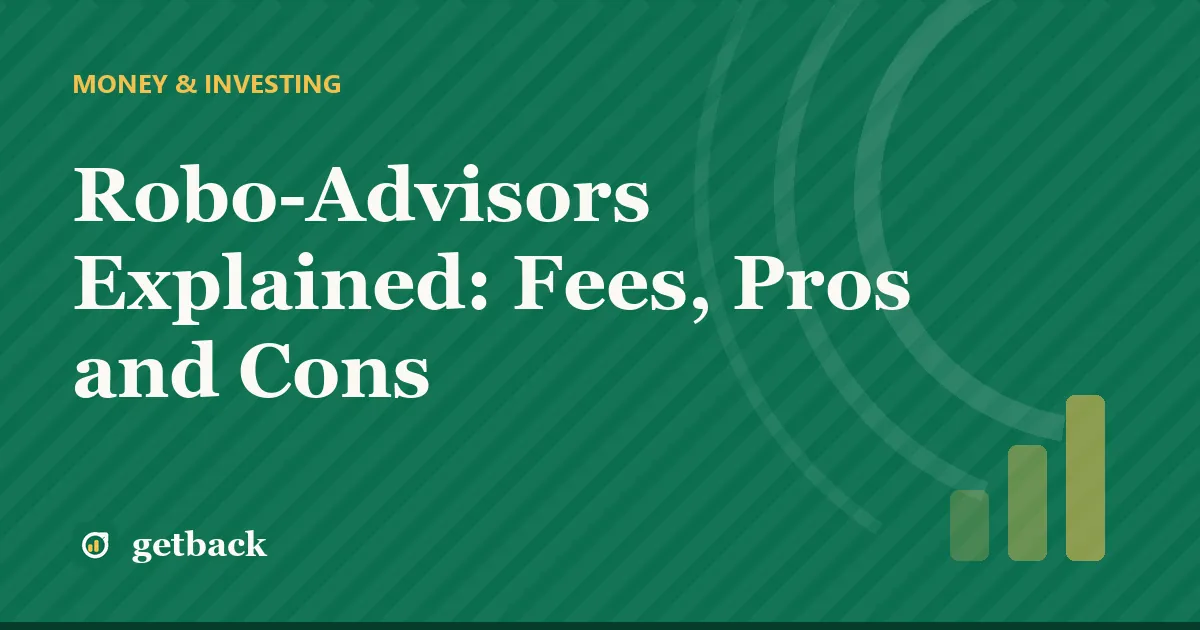 Robo-Advisors Explained: Fees, Pros and Cons — cover illustration