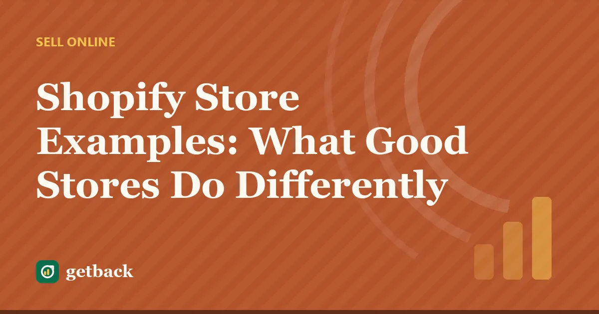 Shopify Store Examples: What Good Stores Do Differently — cover illustration