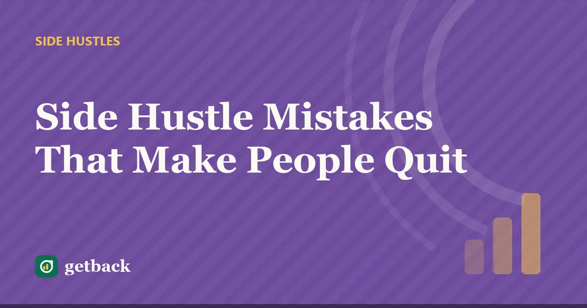 Side Hustle Mistakes That Make People Quit — cover illustration