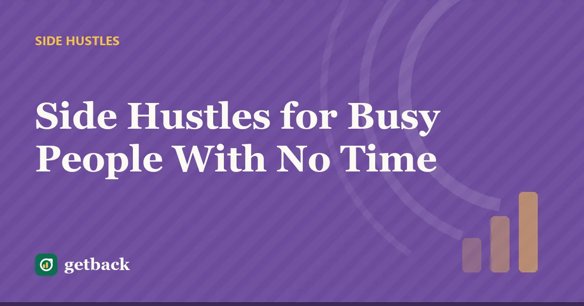 Side Hustles for Busy People With No Time — cover illustration