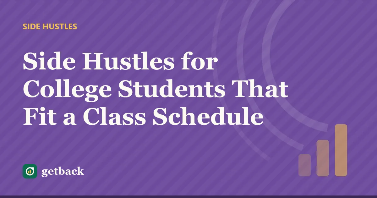 Side Hustles for College Students That Fit a Class Schedule — cover illustration