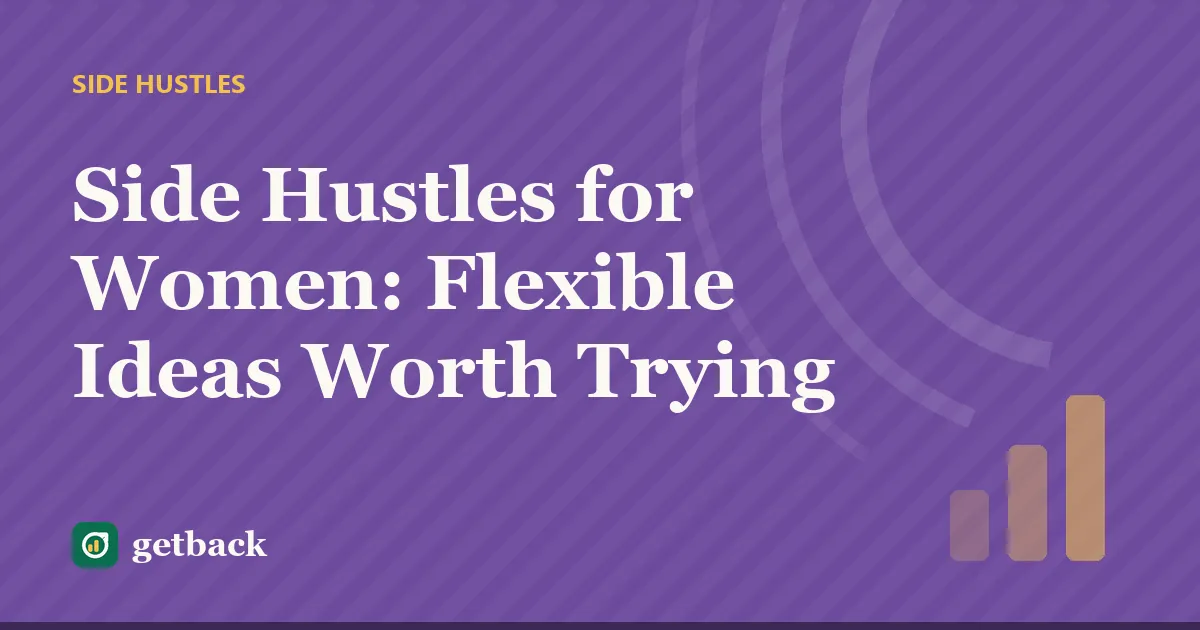 Side Hustles for Women: Flexible Ideas Worth Trying — cover illustration