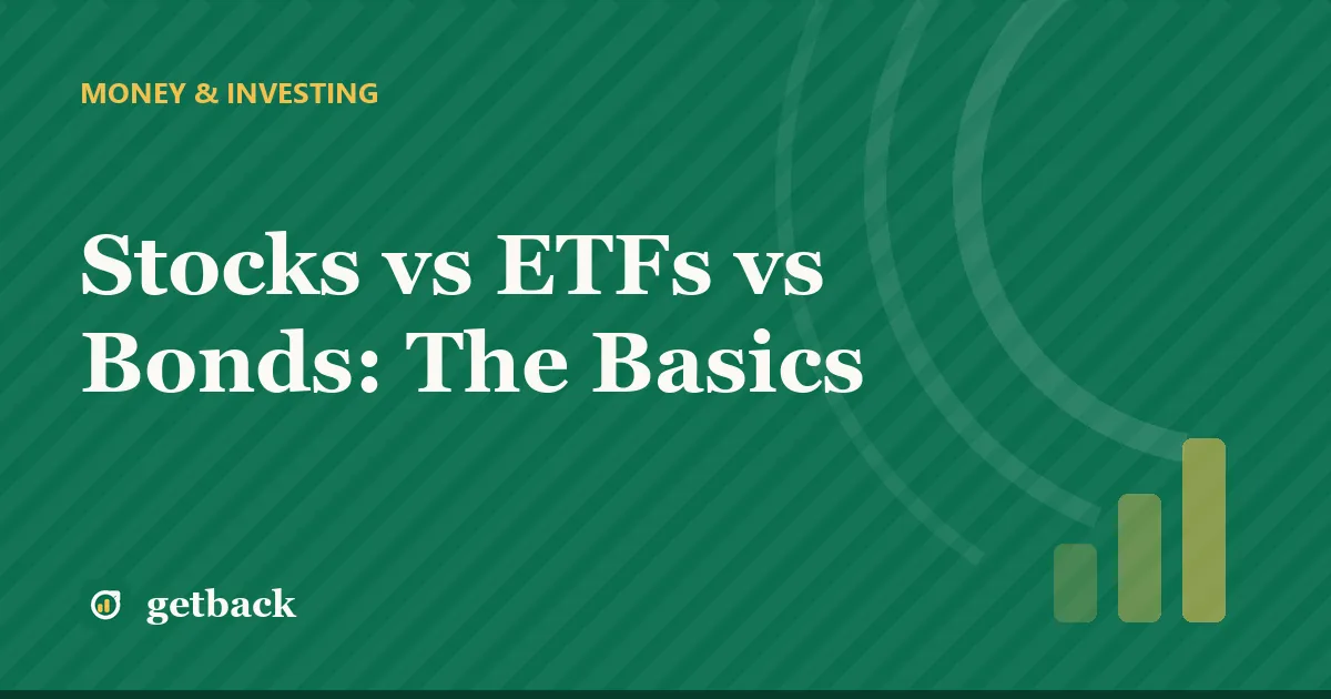 Stocks vs ETFs vs Bonds: The Basics — cover illustration