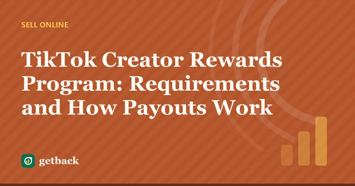 TikTok Creator Rewards Program: Requirements and How Payouts Work — cover illustration
