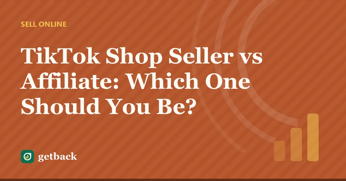 TikTok Shop Seller vs Affiliate: Which One Should You Be? — cover illustration