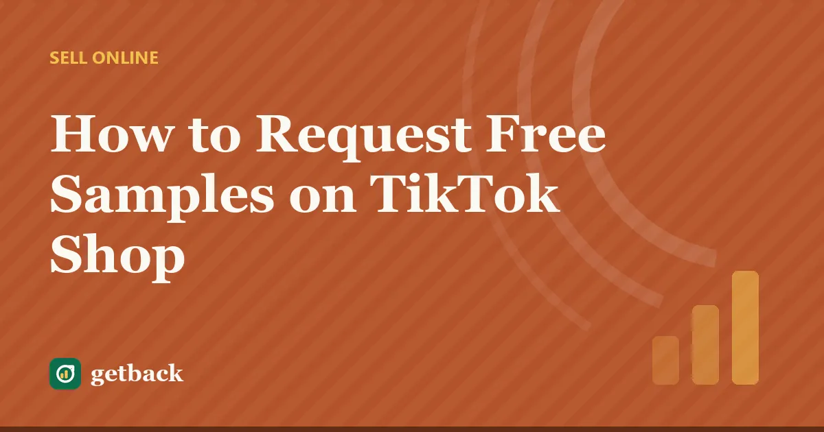 How to Request Free Samples on TikTok Shop — cover illustration