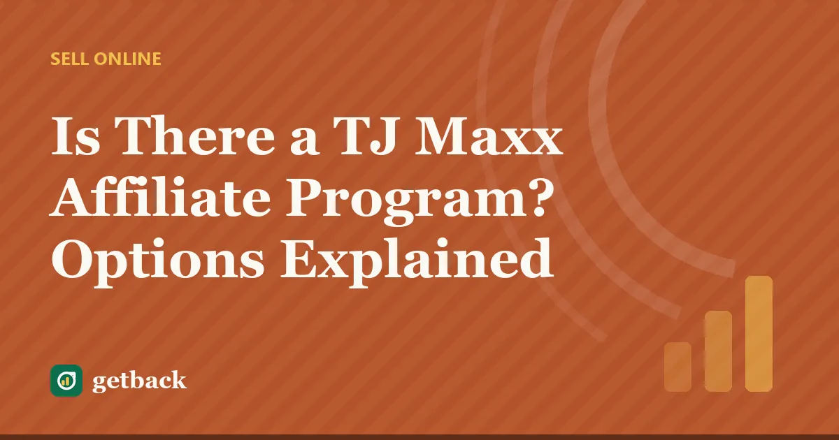 Is There a TJ Maxx Affiliate Program? Options Explained — cover illustration