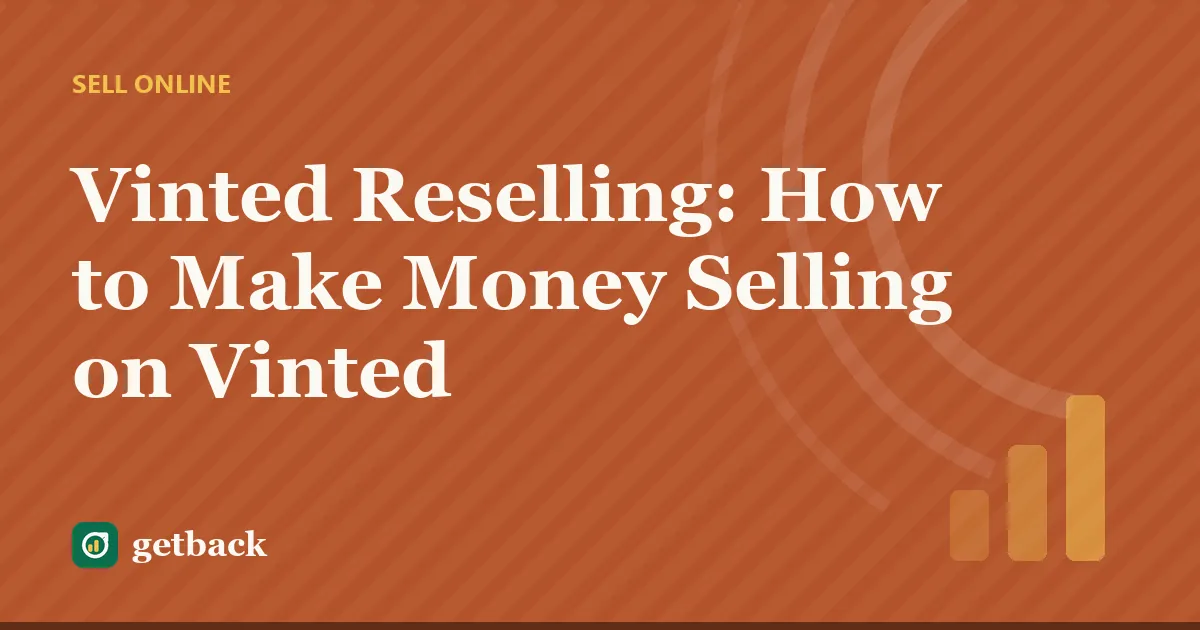 Vinted Reselling: How to Make Money Selling on Vinted — cover illustration