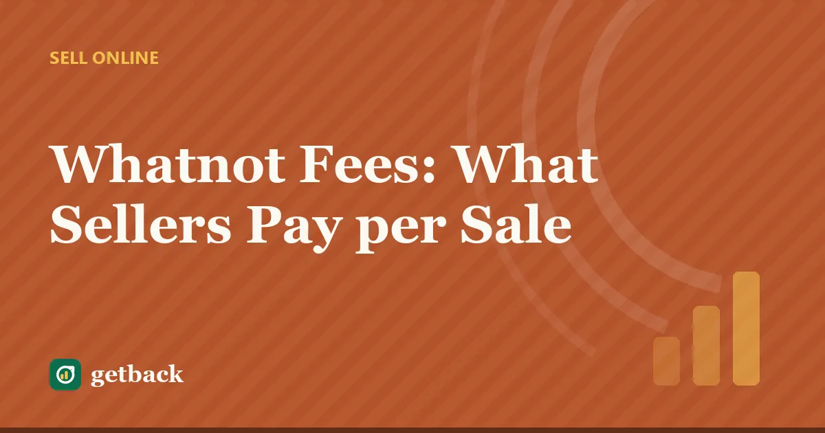 Whatnot Fees: What Sellers Pay per Sale — cover illustration